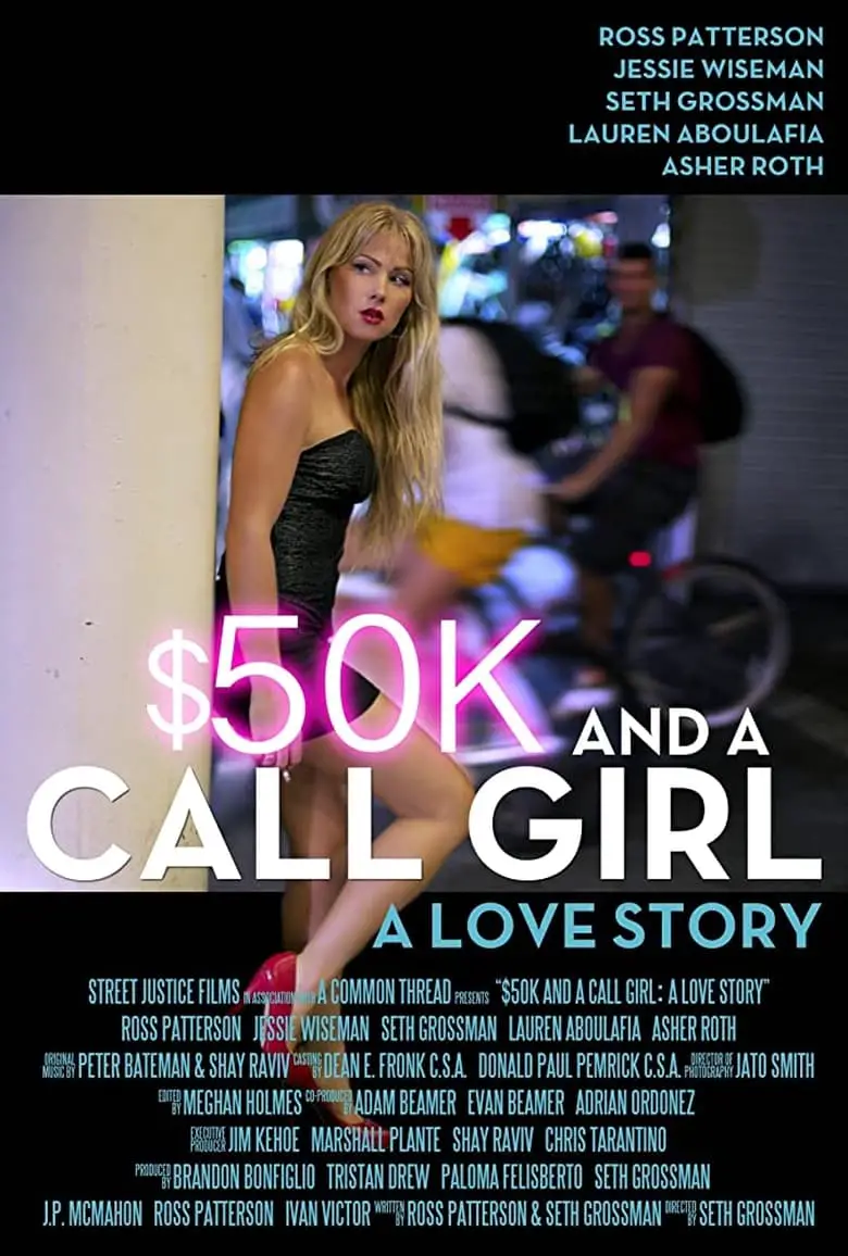 $50k and a call girl, A love story – 2014
