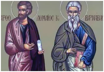 Άγιοι Βαρθολομαίος και Βαρνάβας οι Απόστολοι