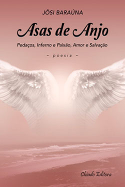 «Φτερά Αγγέλου», Τζόζι Μπαραούνα – «Asas de Anjo», Josi Barauna