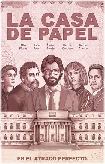 Η τέλεια ληστεία - La casa de papel - Money heist - 2017