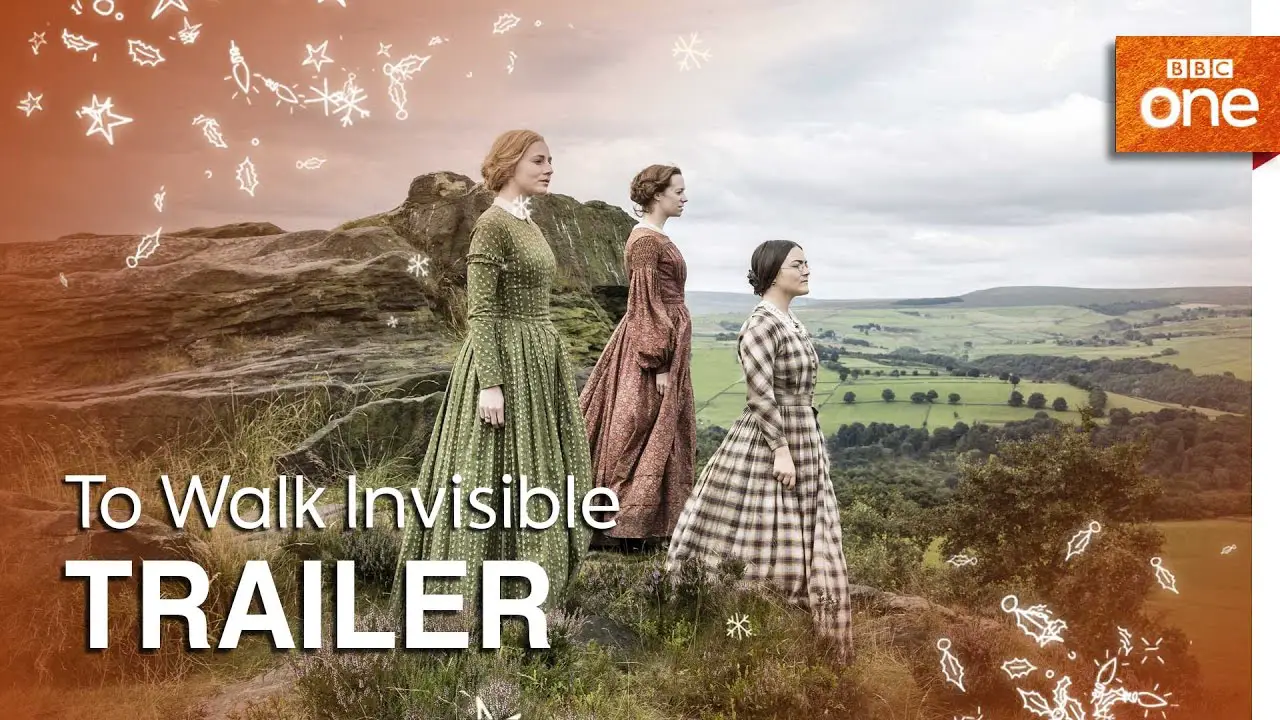 To walk invisible: The Bronte sisters – 2016